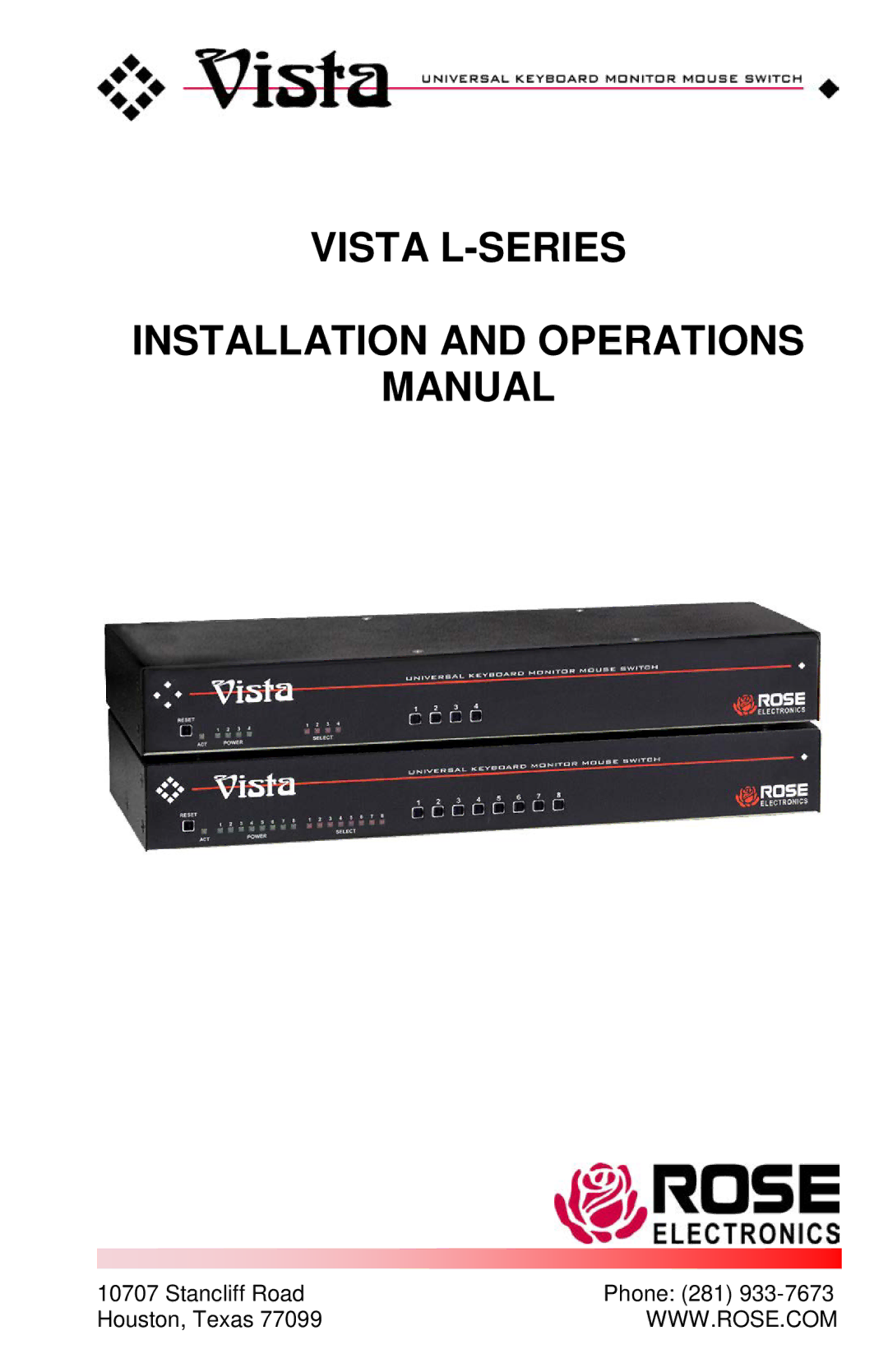 Rose electronic vista manual Vista L-SERIES Installation and Operations Manual 