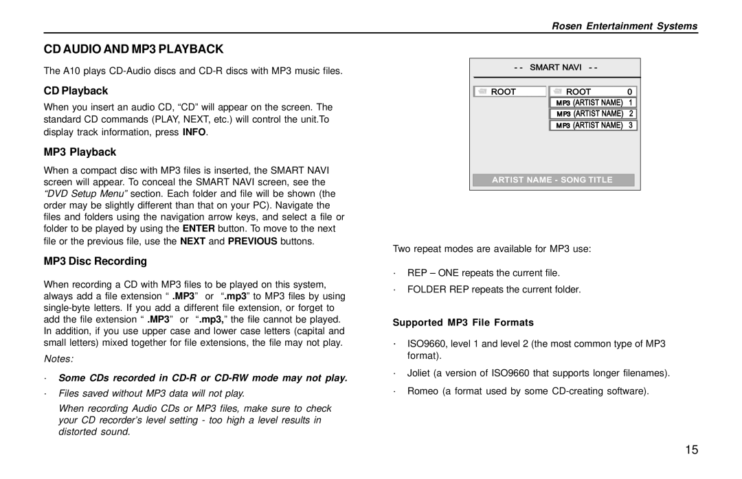 Rosen Entertainment Systems A10 CD Audio and MP3 Playback, CD Playback, MP3 Disc Recording, Supported MP3 File Formats 