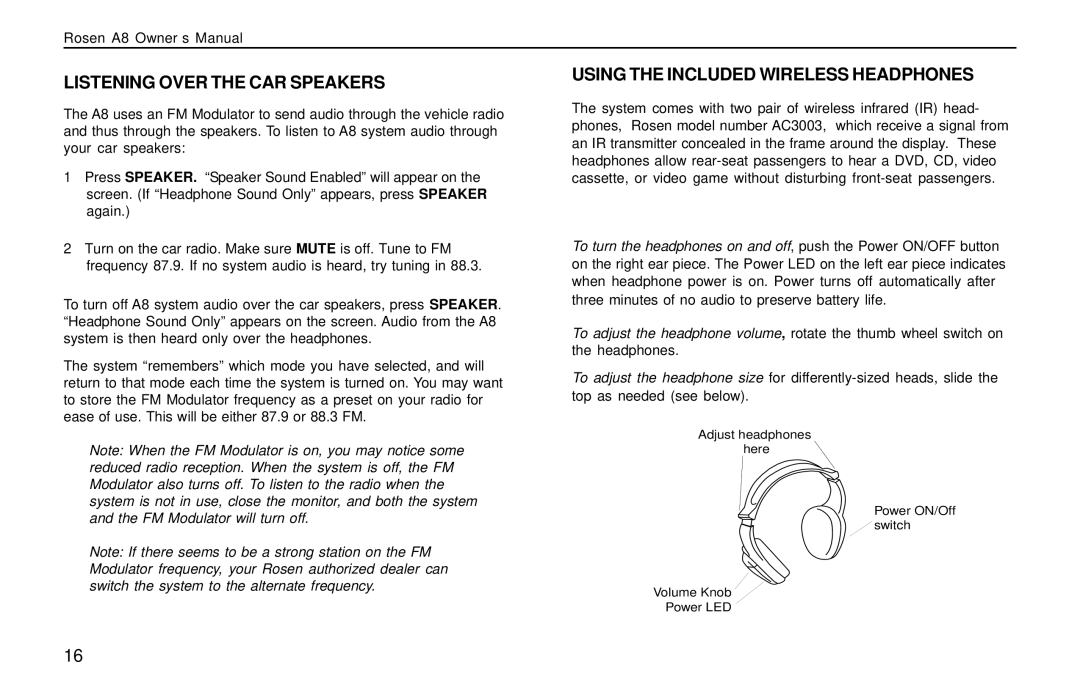 Rosen Entertainment Systems AC3003 owner manual Listening Over the CAR Speakers, Using the Included Wireless Headphones 