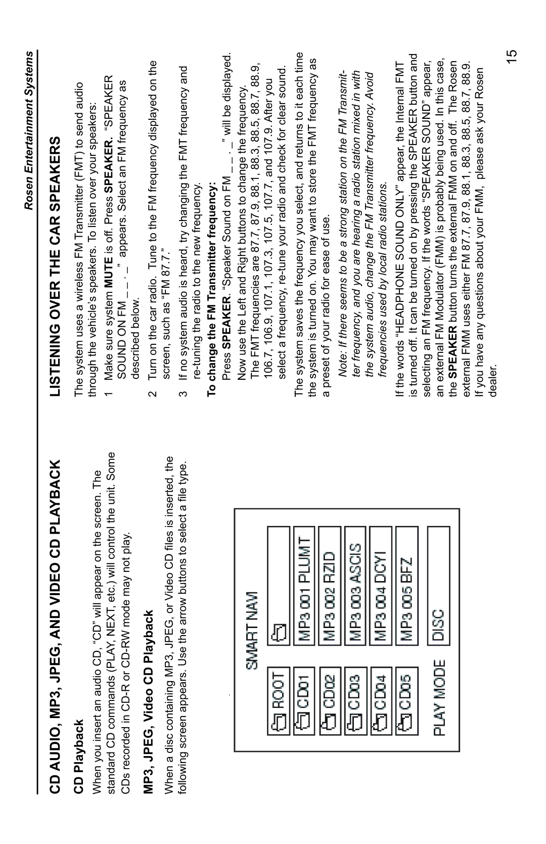 Rosen Entertainment Systems AV7000 owner manual CD AUDIO, MP3, JPEG, and Video CD Playback, Listening Over the CAR Speakers 