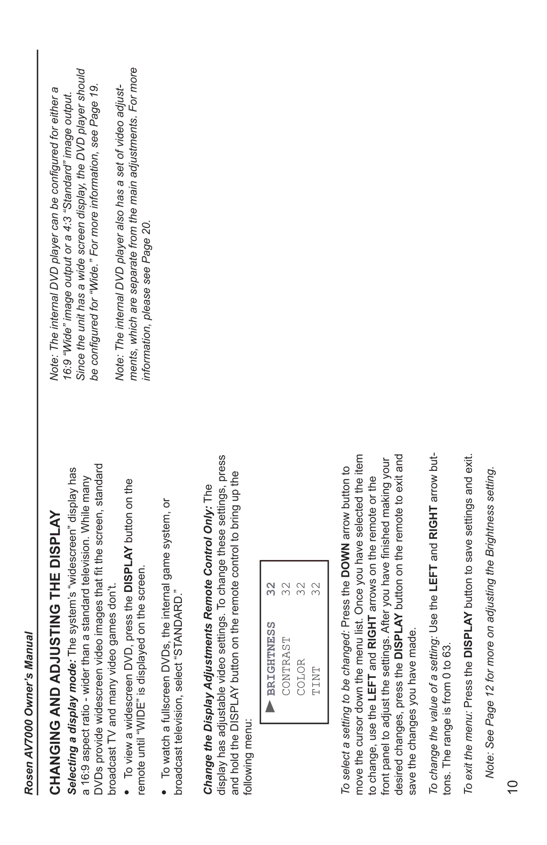 Rosen Entertainment Systems AV7000 owner manual Changing and Adjusting the Display, Brightness 