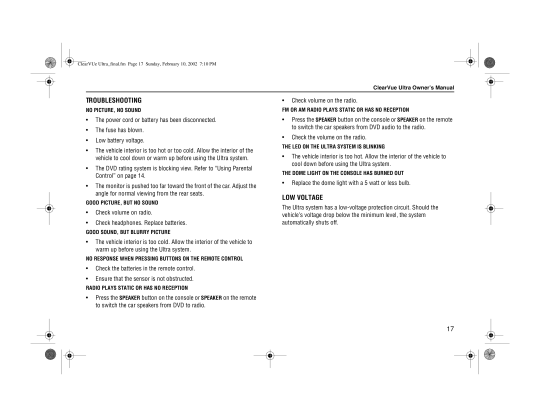 Rosen Entertainment Systems ClearVue Ultra owner manual Troubleshooting, LOW Voltage, Check the volume on the radio 