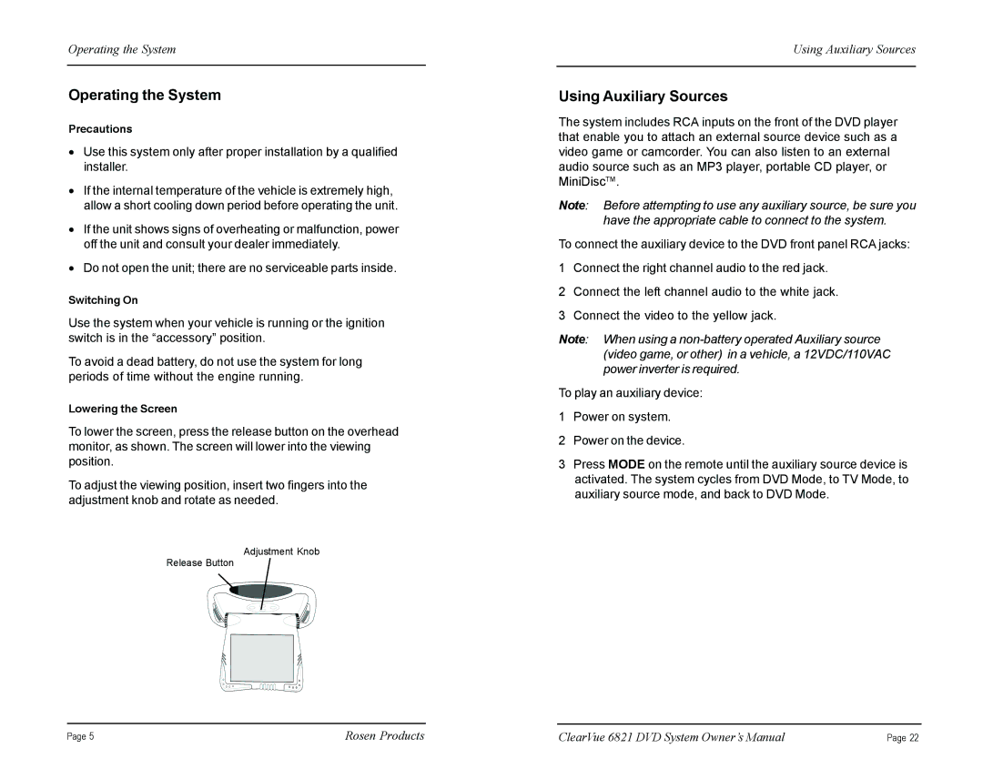 Rosen Entertainment Systems CV6821 manual Operating the System, Using Auxiliary Sources 