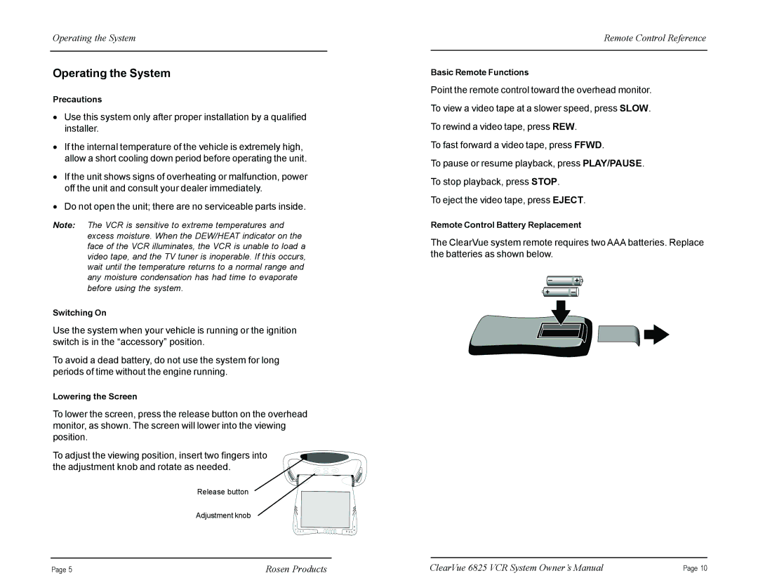 Rosen Entertainment Systems CV6825 manual Operating the System 