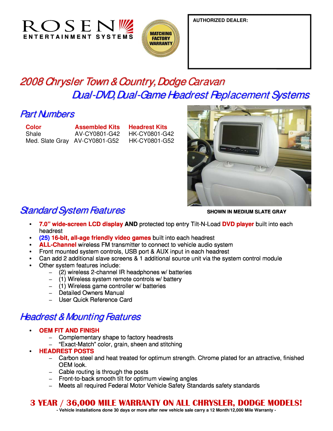 Rosen Entertainment Systems HK-CY0801-G52 owner manual Chrysler Town & Country,Dodge Caravan, PartNumbers, Color, Shale 