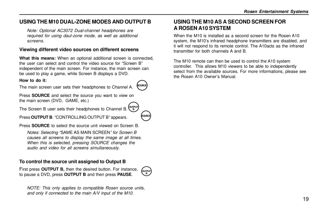 Rosen Entertainment Systems owner manual Using the M10 DUAL-ZONE Modes and Output B, How to do it 