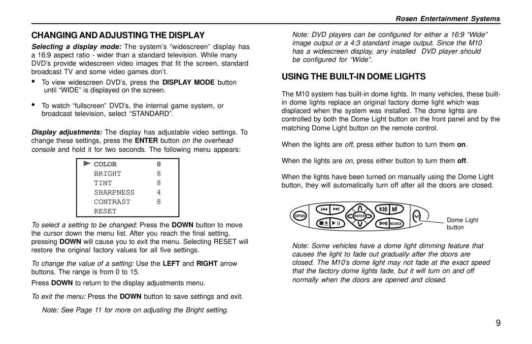 Rosen Entertainment Systems M10 owner manual Changing and Adjusting the Display 