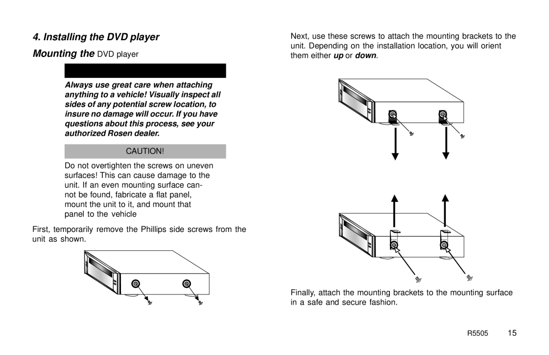 Rosen Entertainment Systems R5505 owner manual Installing the DVD player Mounting the DVD player 