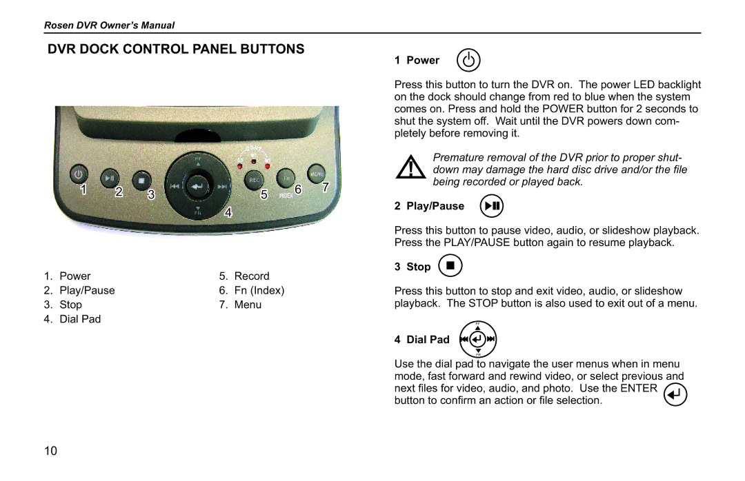 Rosen Entertainment Systems RVR 2000 owner manual DVR Dock Control Panel Buttons, Power, Play/Pause, Stop, Dial Pad 