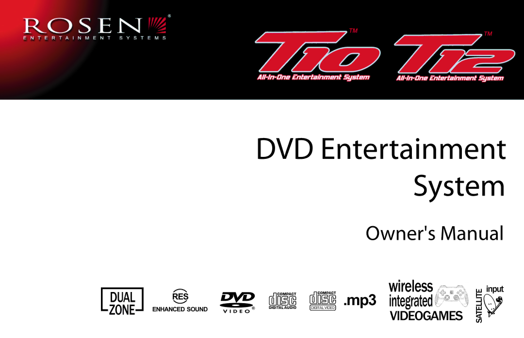 Rosen Entertainment Systems T12, T10 owner manual DVD Entertainment System 