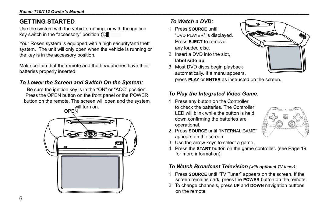 Rosen Entertainment Systems T10, T12 owner manual Getting Started 