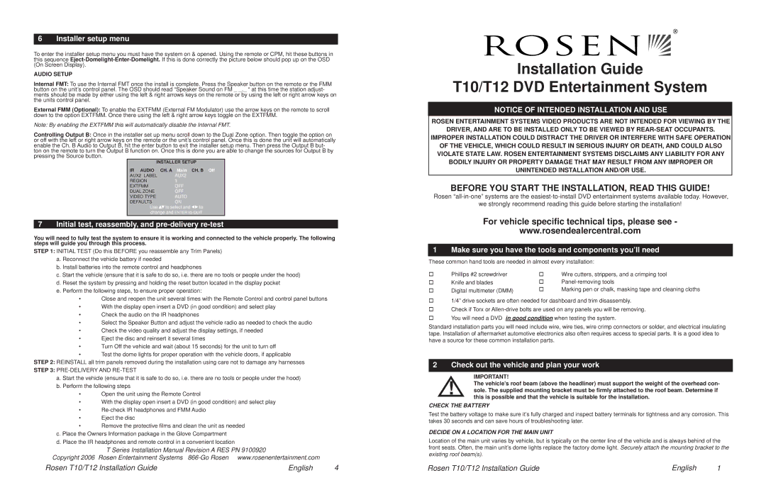 Rosen Entertainment Systems installation manual Installation Guide T10/T12 DVD Entertainment System 