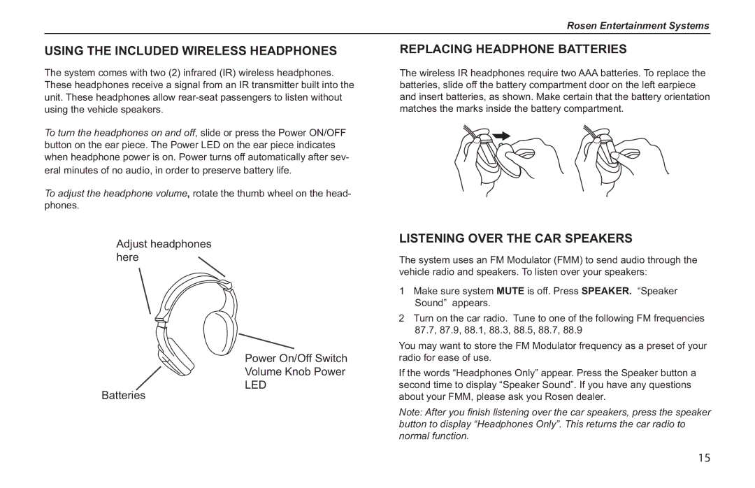 Rosen Entertainment Systems T8 owner manual Using the Included Wireless Headphones, Replacing Headphone Batteries 