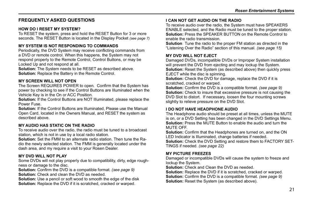 Rosen Entertainment Systems T8 owner manual Frequently Asked Questions 