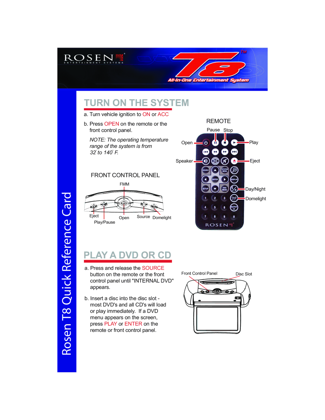 Rosen Entertainment Systems manual RosenG8T8QuickReferenceCard, Turn on the System, Play a DVD or CD 