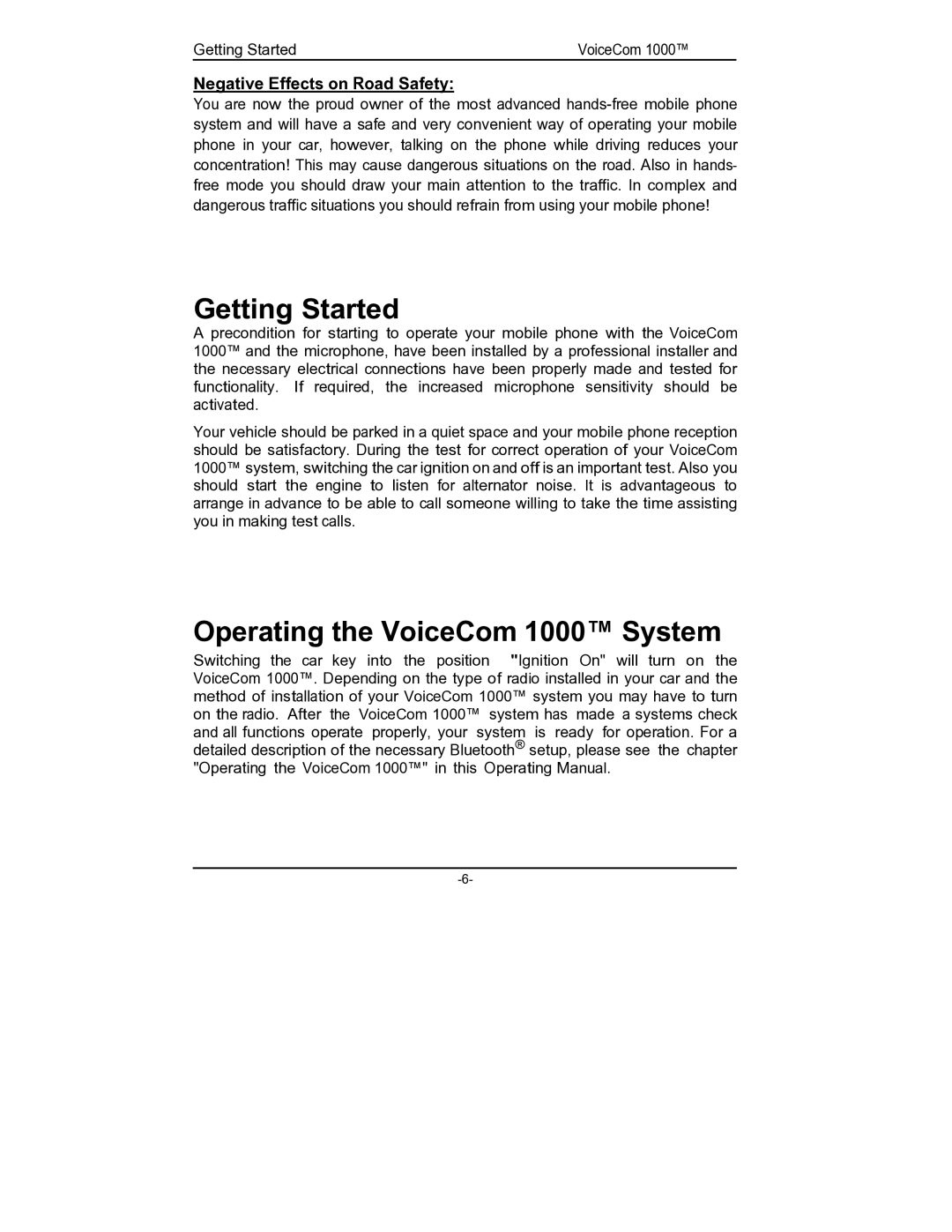 Rosen Entertainment Systems viocecom 1000 manual Getting Started, Operating the VoiceCom 1000 System 