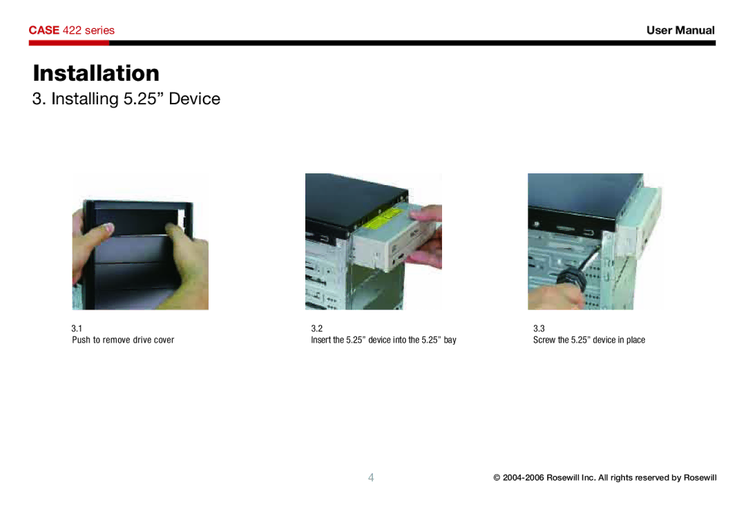 Rosewill 422 user manual Installing 5.25 Device 