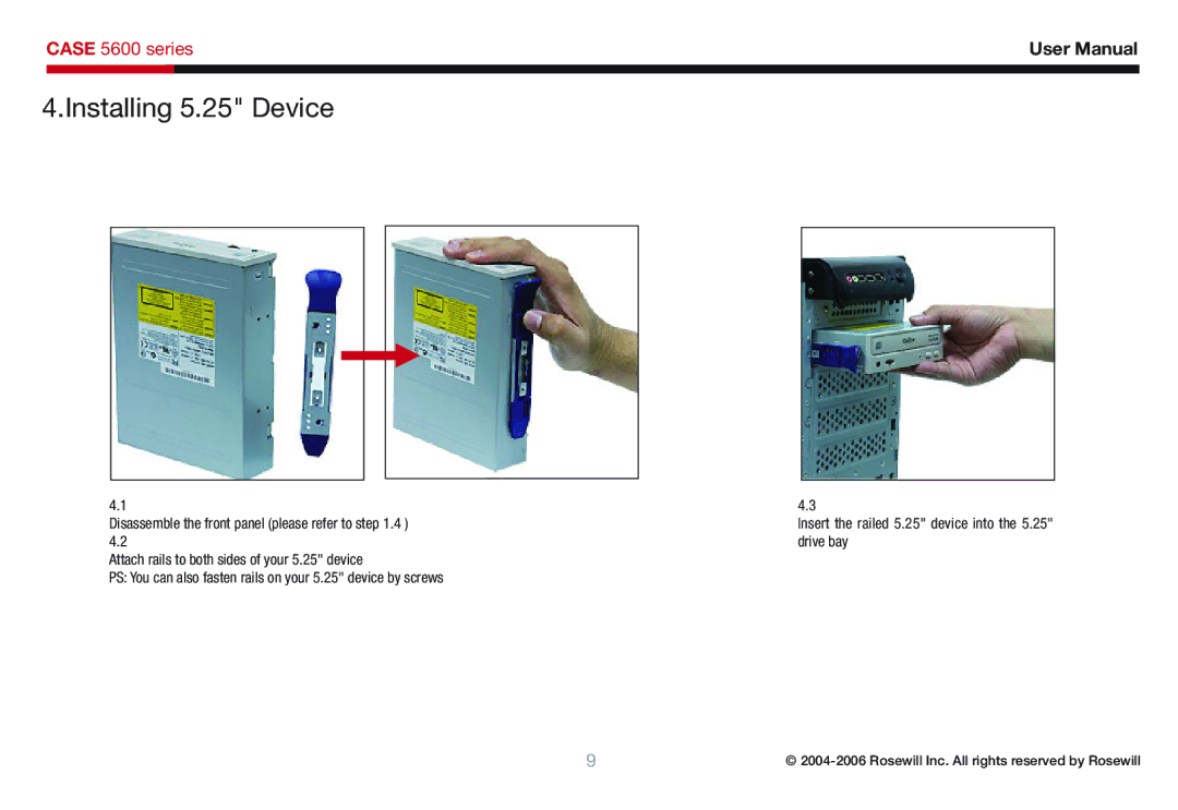 Rosewill 5600 user manual Installing 5.25 Device 