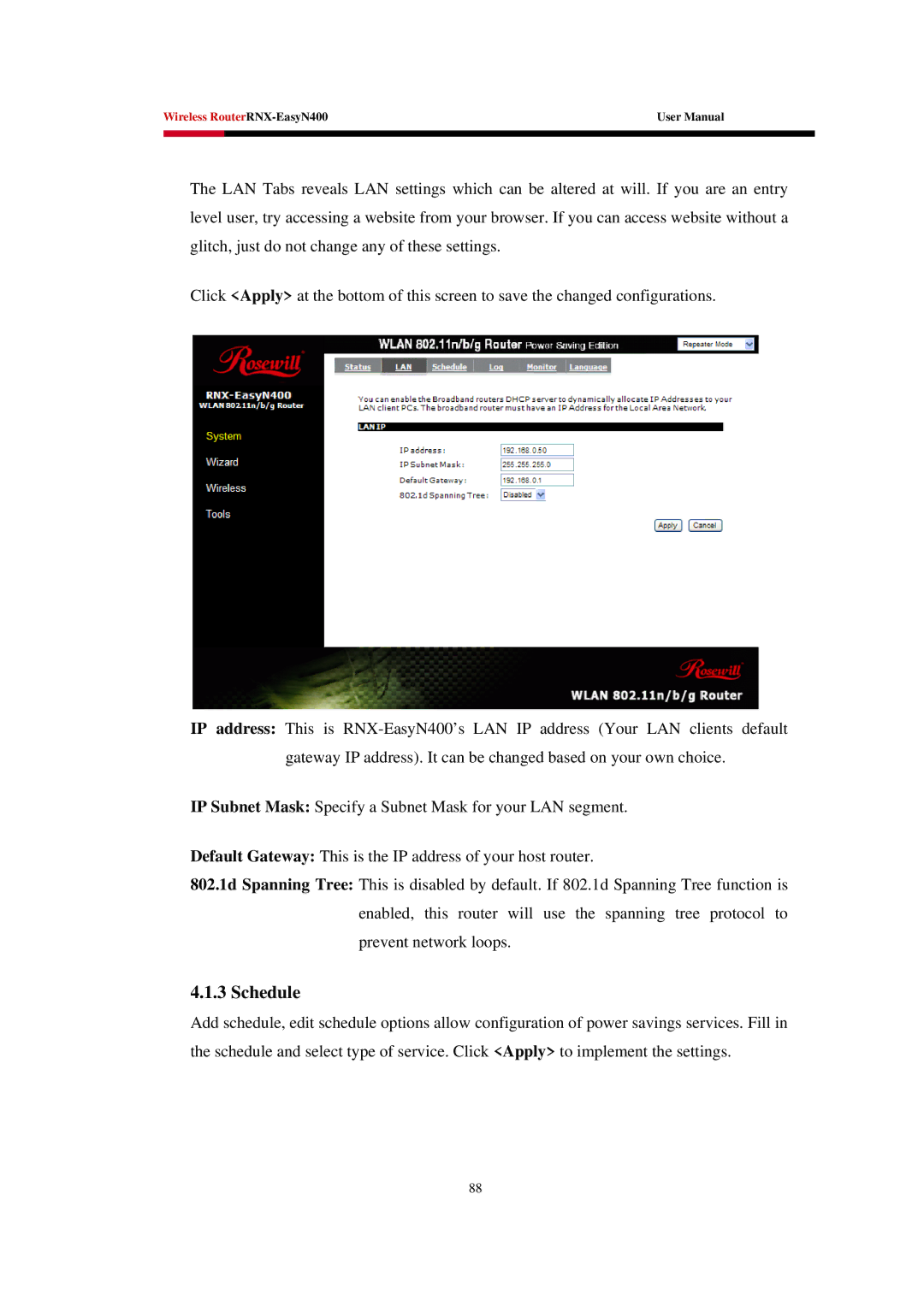 Rosewill EASYN400 user manual Schedule 