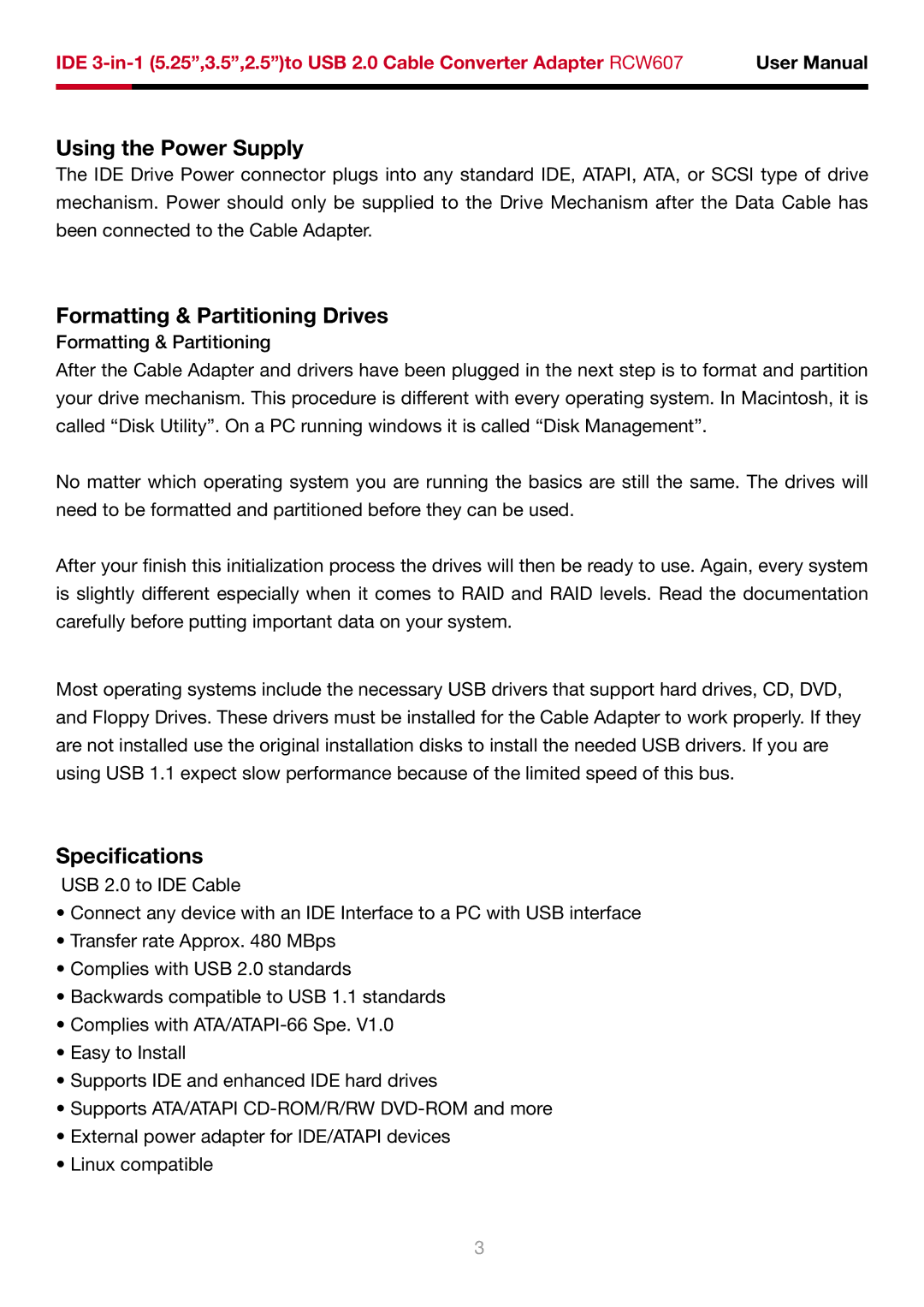 Rosewill IDE 3-in-1 user manual Using the Power Supply, Formatting & Partitioning Drives, Specifications 