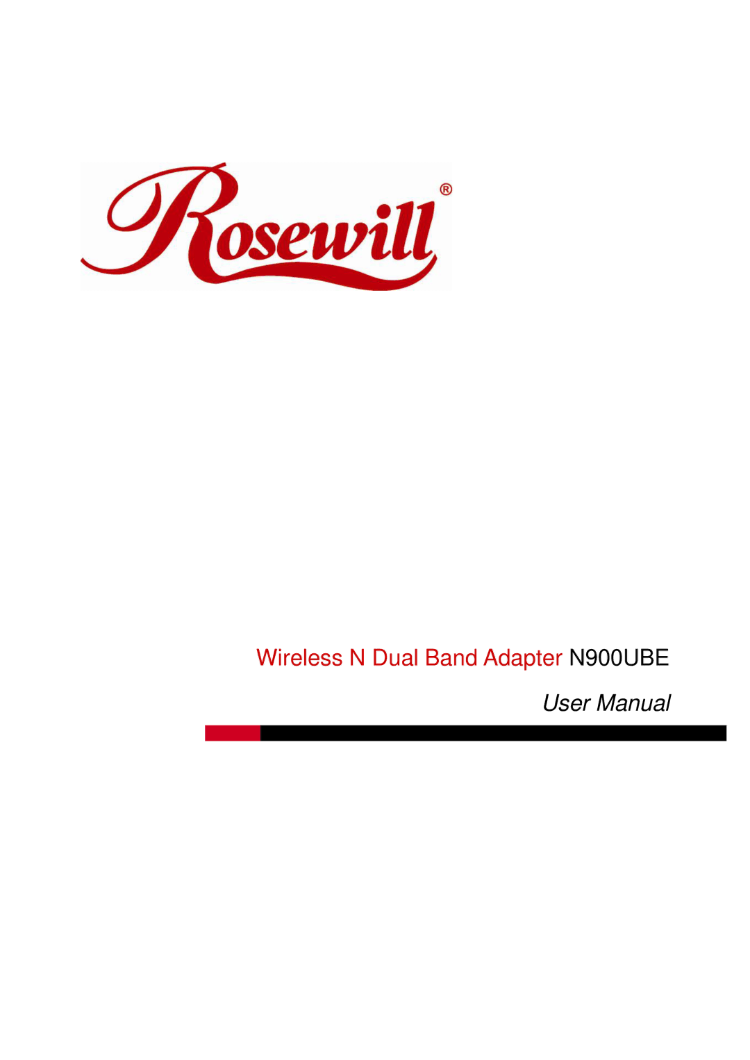 Rosewill N900UBE manual Quick Installation Guide 