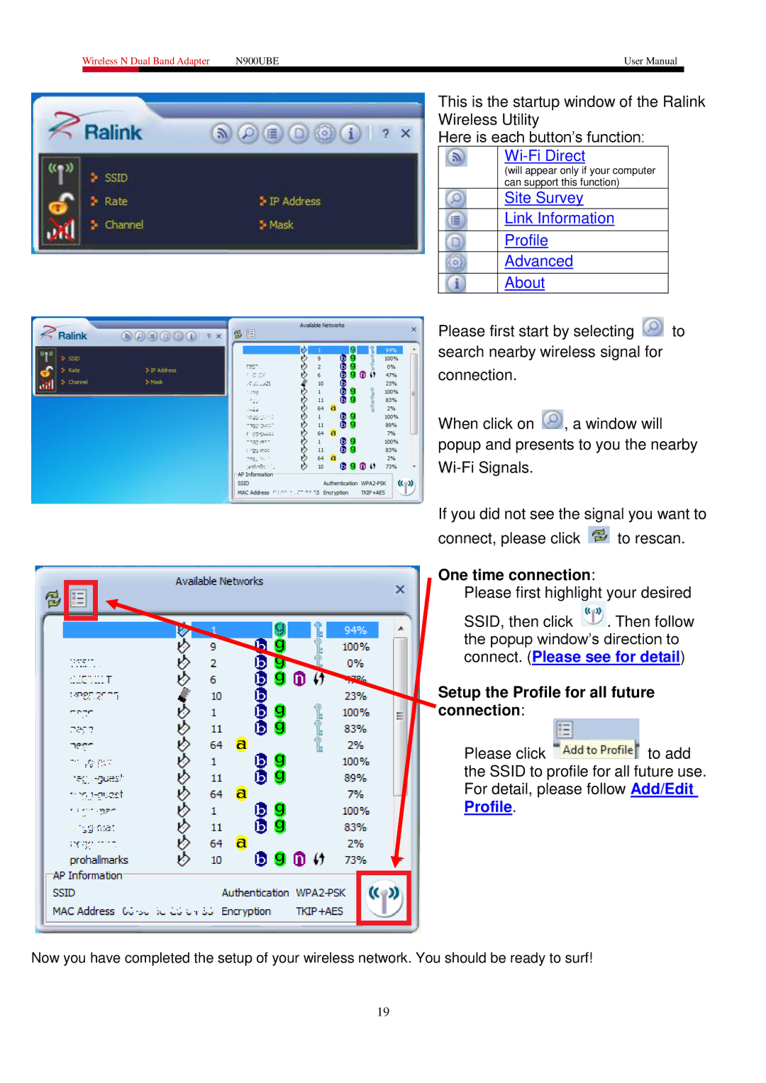 Rosewill N900UBE manual One time connection, Setup the Profile for all future connection 