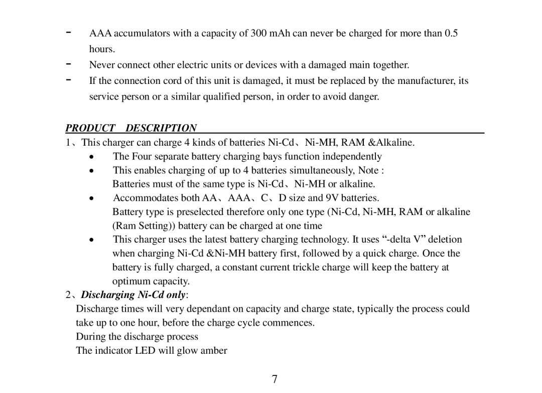 Rosewill R-BC-01 user manual Product Description, 、Discharging Ni-Cd only 