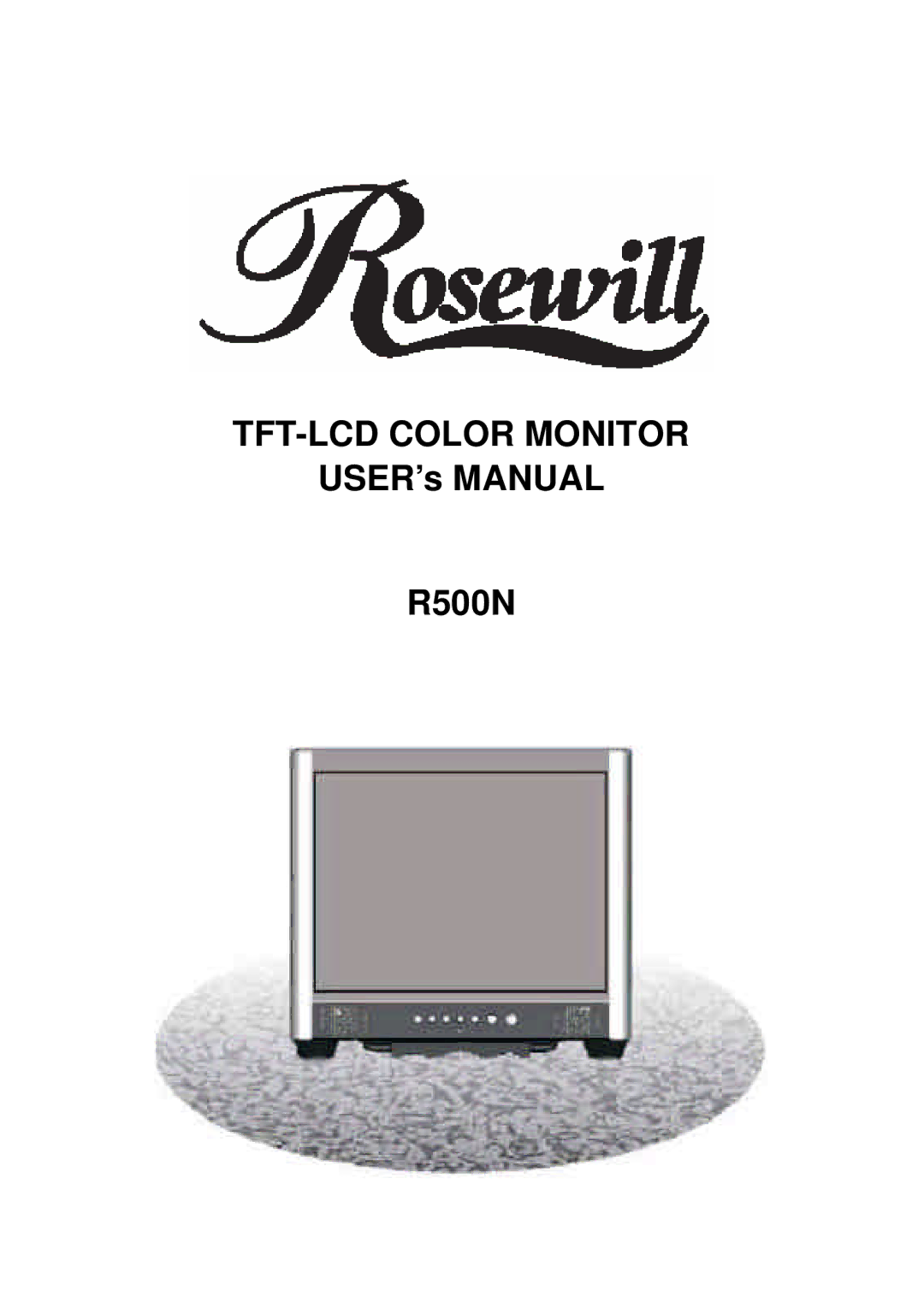 Rosewill R500N user manual TFT-LCD Color Monitor 