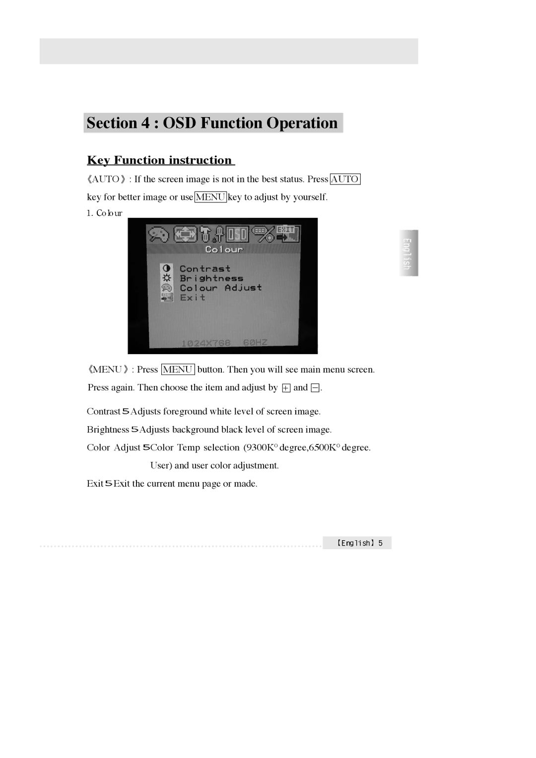 Rosewill R700N user manual OSD Function Operation, Key Function instruction 