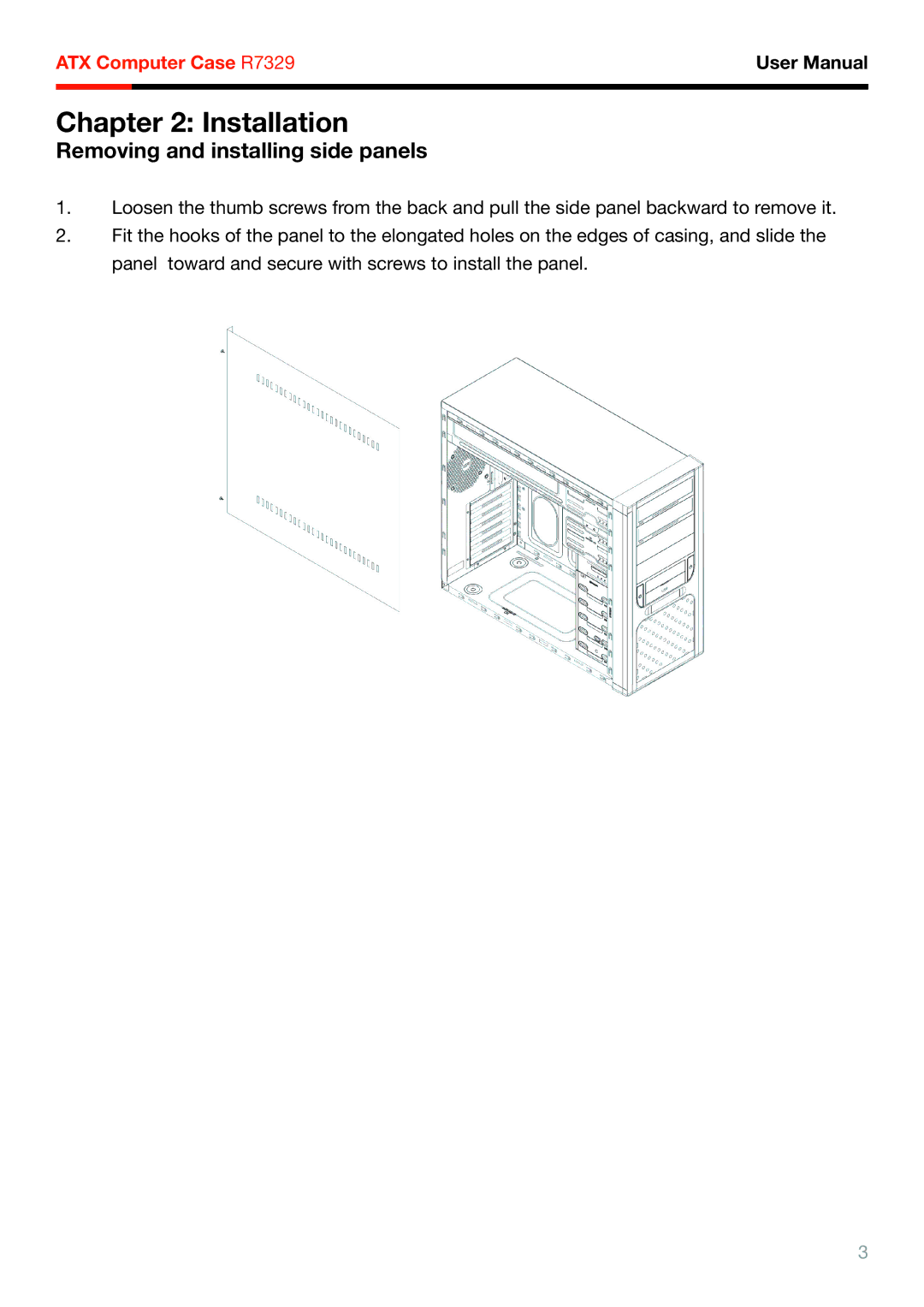 Rosewill R7329 user manual Installation, Removing and installing side panels 