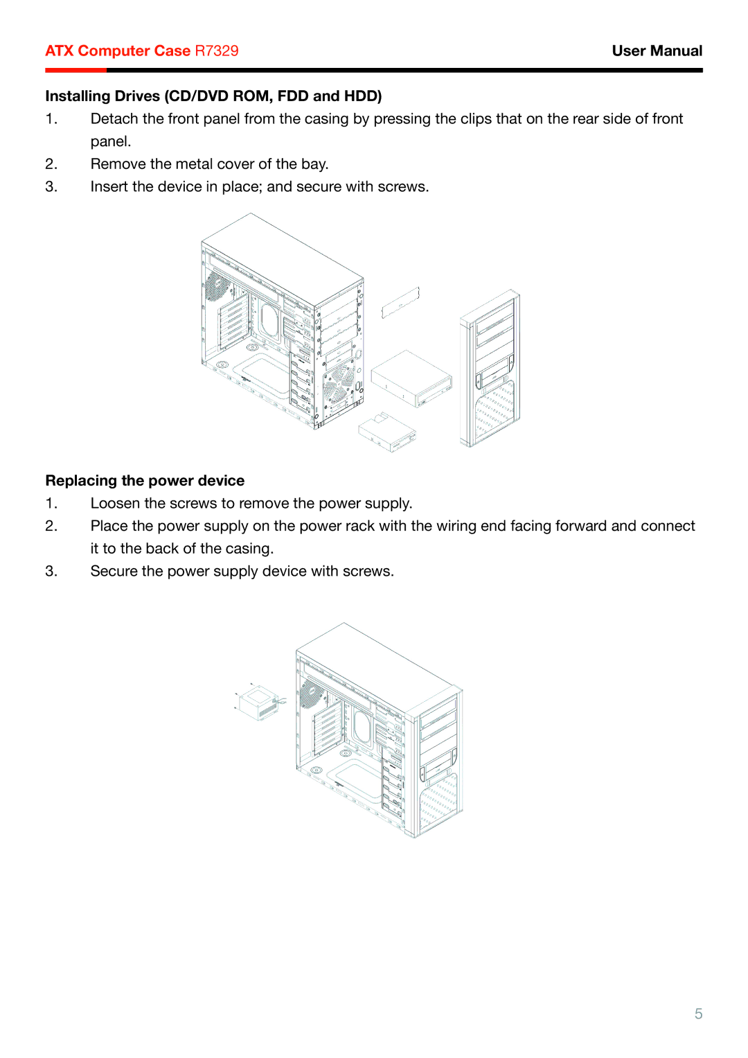 Rosewill R7329 user manual Installing Drives CD/DVD ROM, FDD and HDD, Replacing the power device 