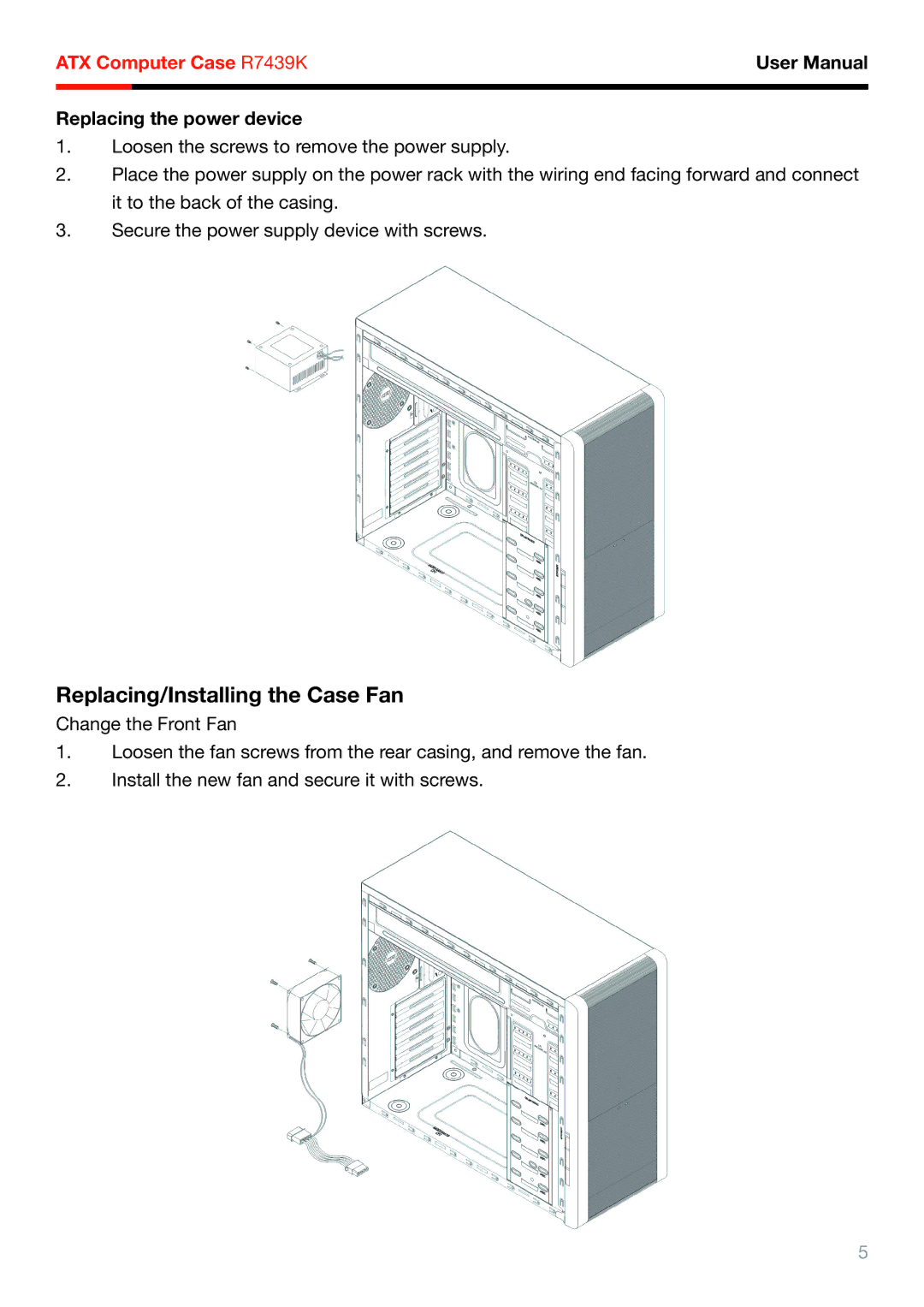 Rosewill R7439K user manual Replacing/Installing the Case Fan, Replacing the power device 