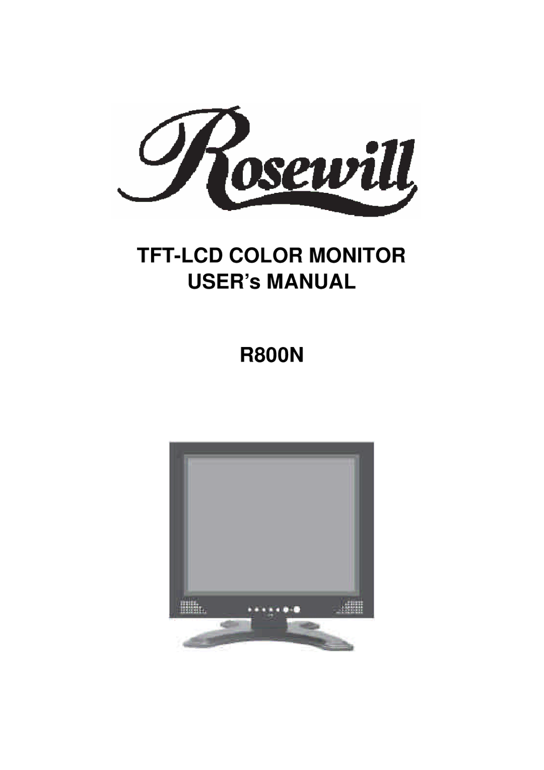 Rosewill R800N user manual TFT-LCD Color Monitor 