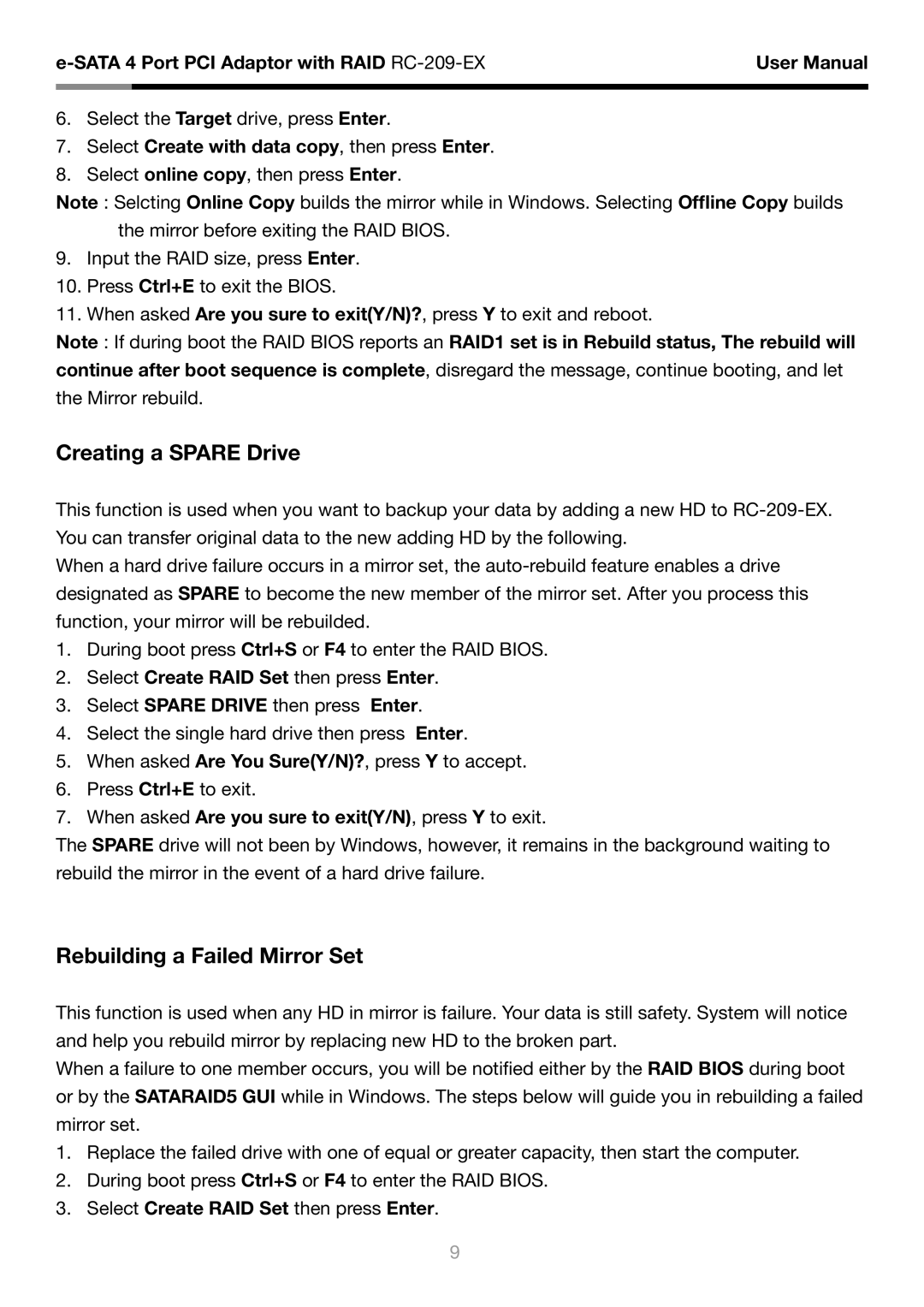 Rosewill RC-209-EX Creating a Spare Drive, Rebuilding a Failed Mirror Set, Select Create with data copy, then press Enter 