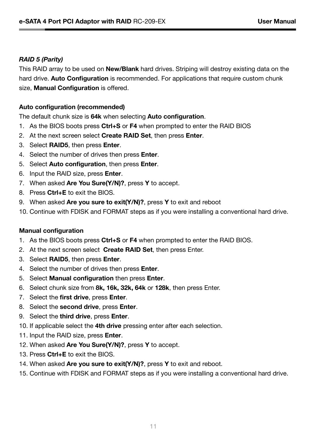 Rosewill RC-209-EX user manual RAID 5 Parity, Select Auto configuration, then press Enter 