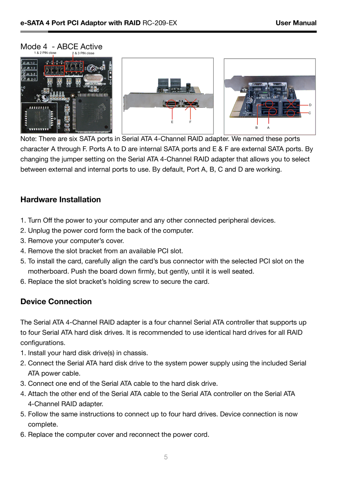 Rosewill RC-209-EX user manual Hardware Installation, Device Connection 