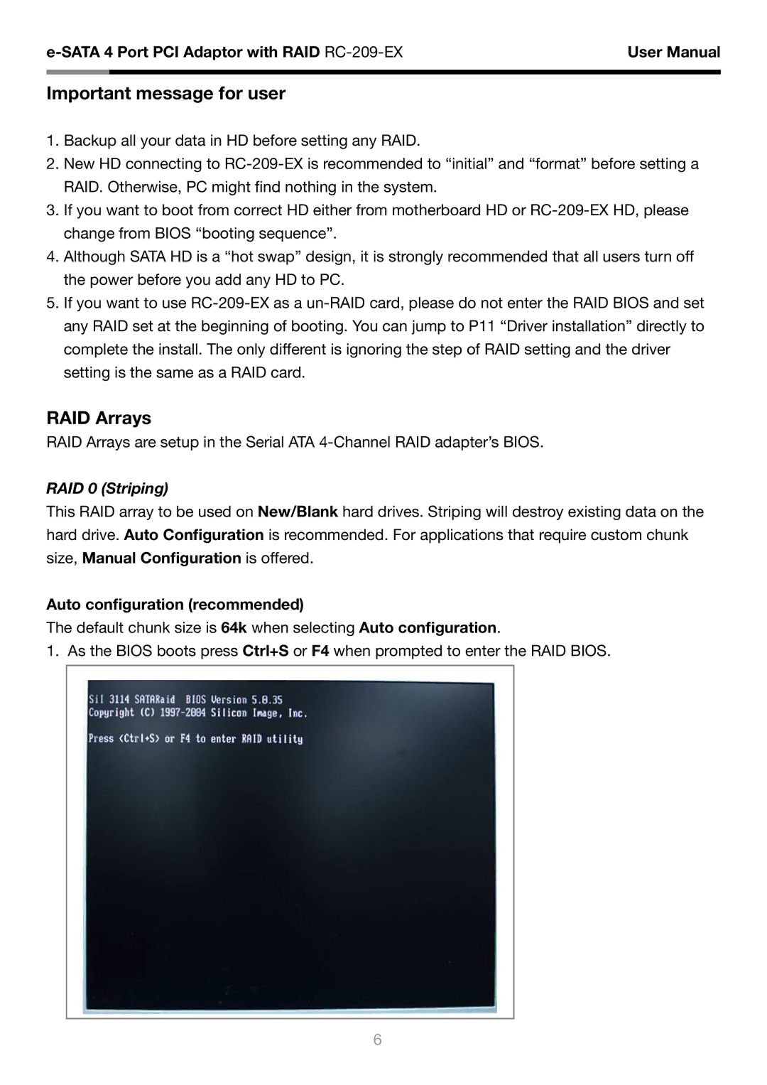 Rosewill RC-209-EX user manual Important message for user, RAID Arrays, RAID 0 Striping, Auto configuration recommended 