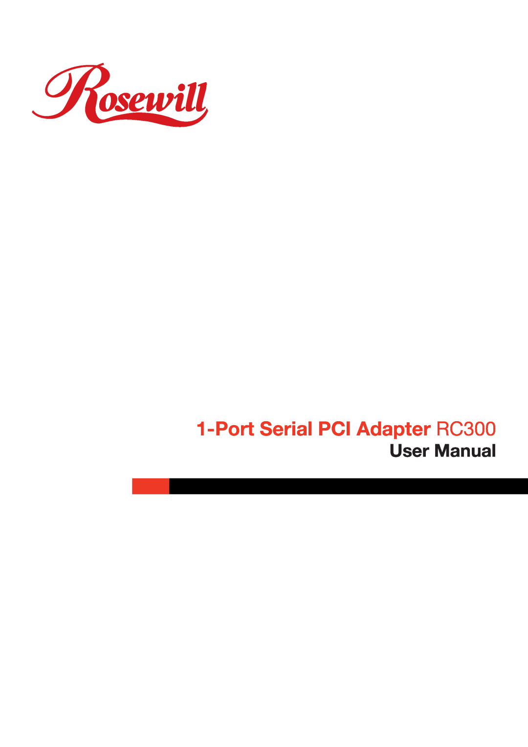 Rosewill RC-300 user manual Port Serial PCI Adapter RC300, User Manual 