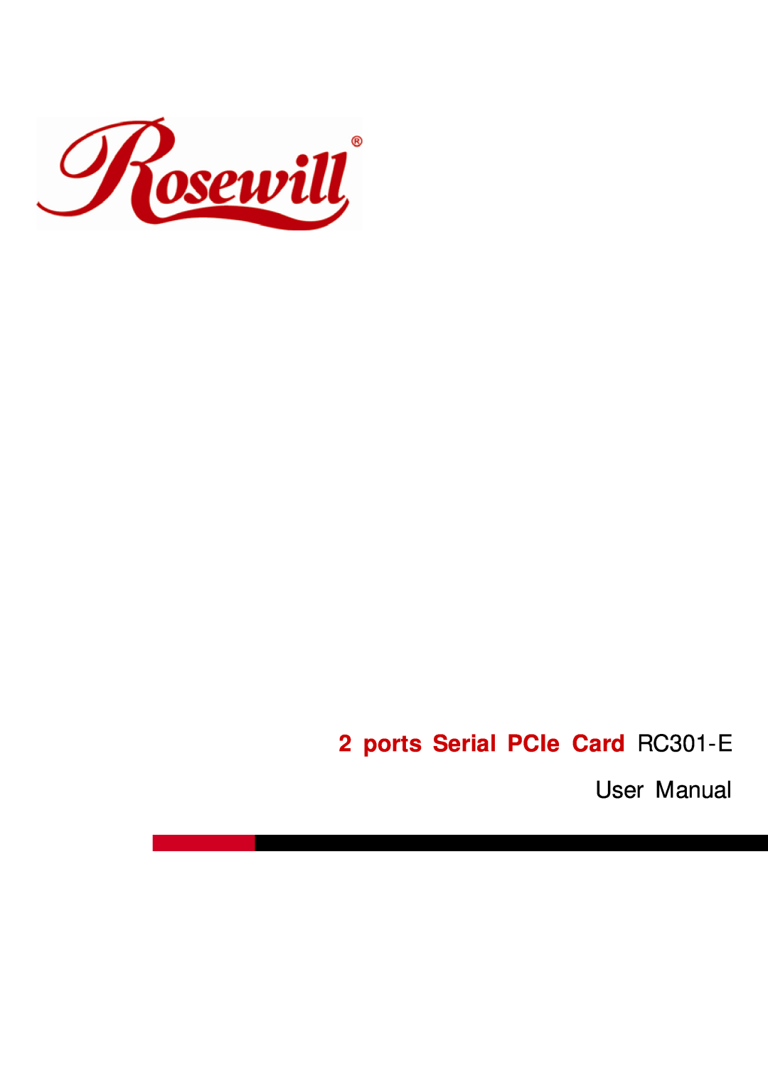 Rosewill RC-301E user manual ports Serial PCIe Card RC301-E User Manual 