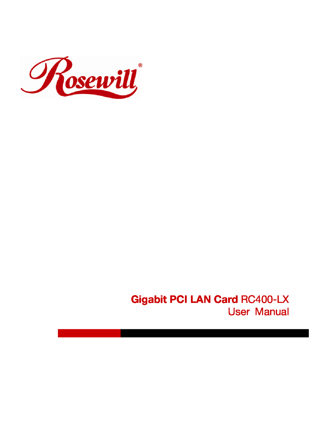 Rosewill RC-400 user manual Gigabit PCI LAN Card RC400-LX, User Manual 
