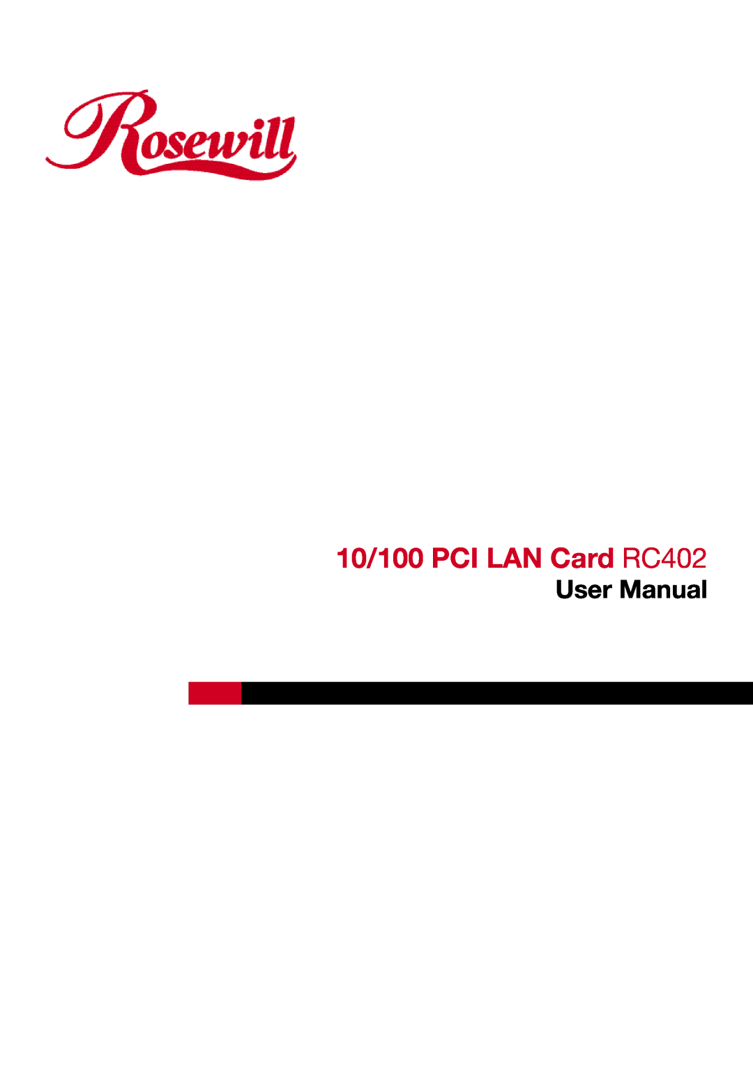 Rosewill RC-402 user manual 10/100 PCI LAN Card RC402, User Manual 