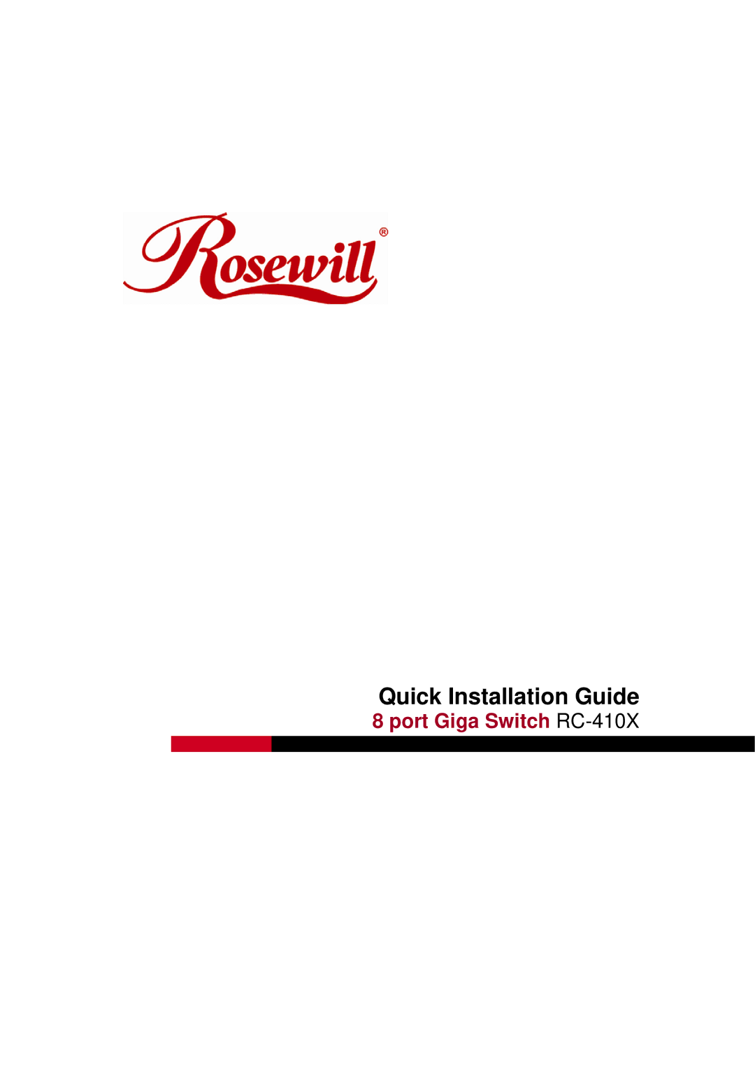 Rosewill manual Quick Installation Guide, Port Giga Switch RC-410X 