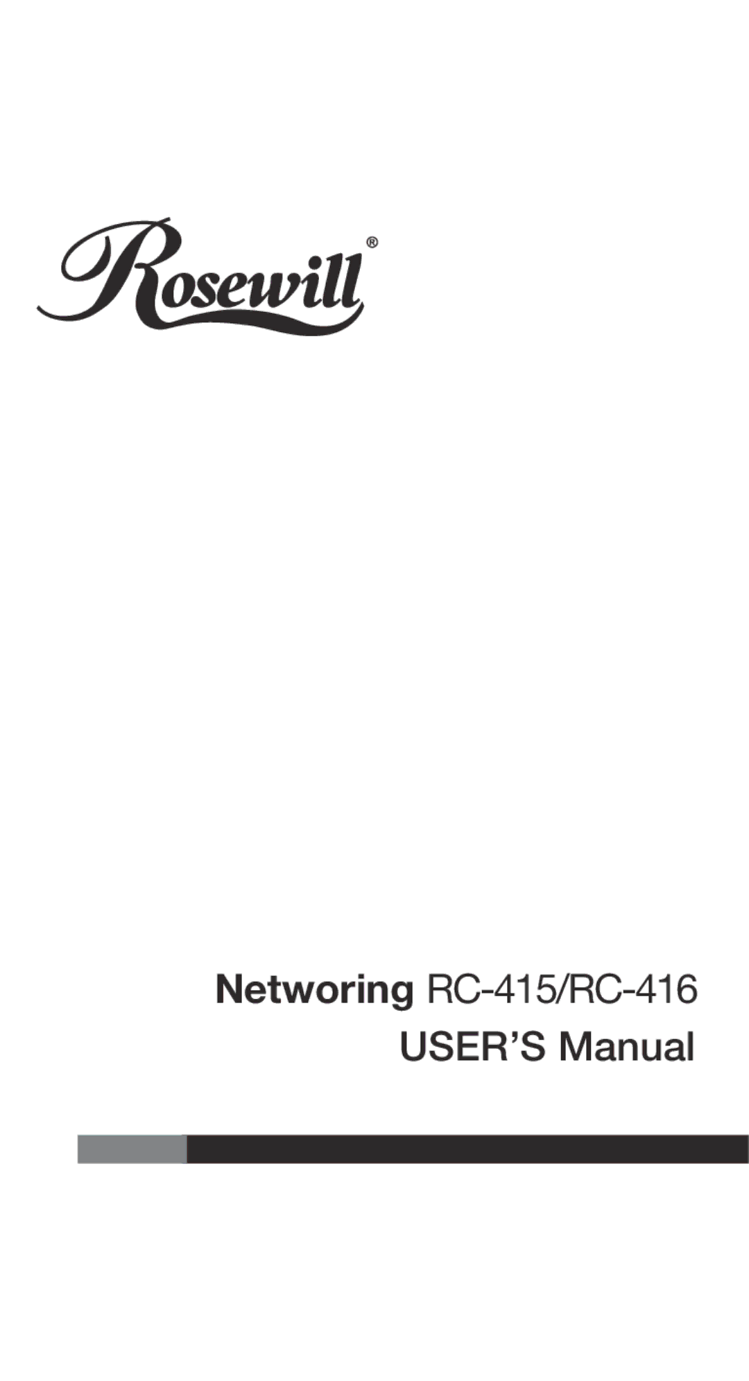 Rosewill user manual Networing RC-415/RC-416 USER’S Manual 