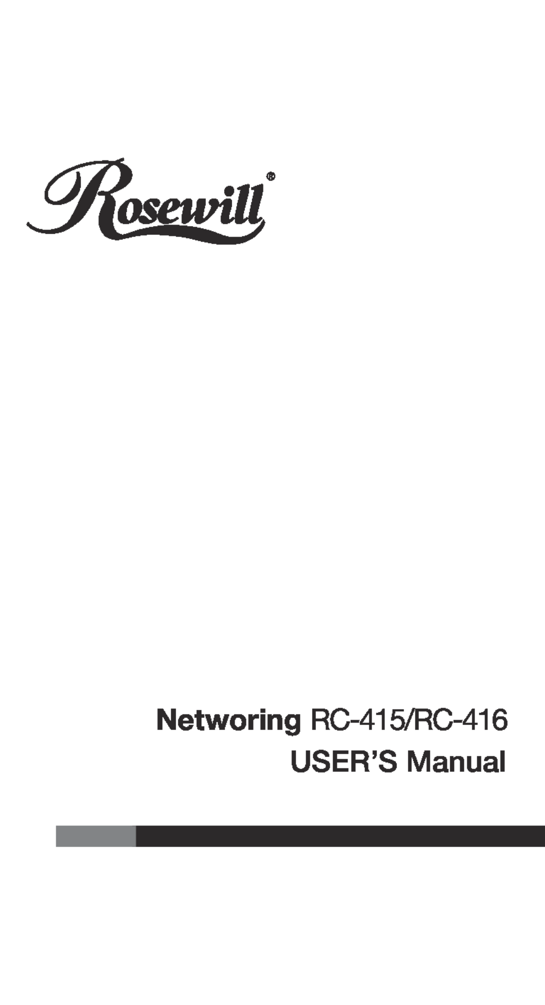 Rosewill user manual Networing RC-415/RC-416 USER’S Manual 