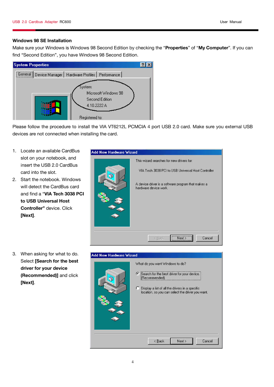 Rosewill RC-600 user manual Windows 98 SE Installation 