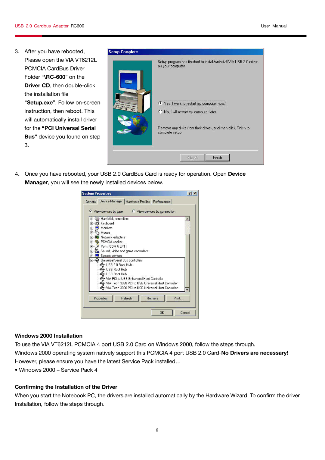 Rosewill RC-600 user manual Windows 2000 Installation, Confirming the Installation of the Driver 