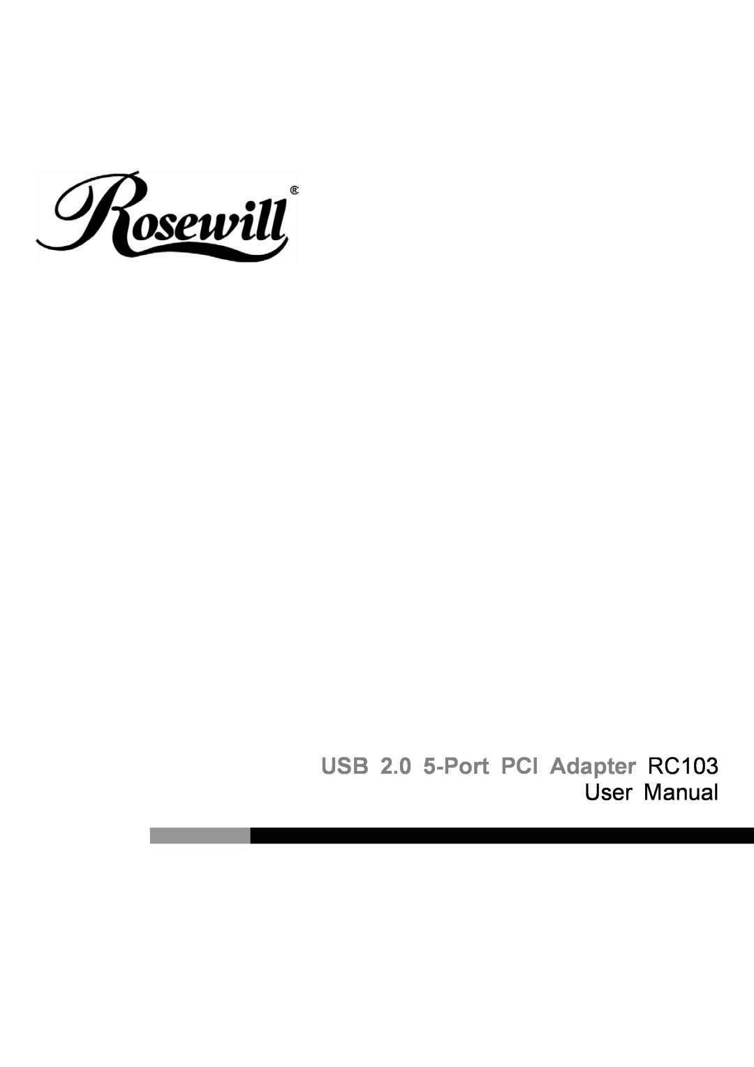 Rosewill user manual USB 2.0 5-Port PCI Adapter RC103, User Manual 