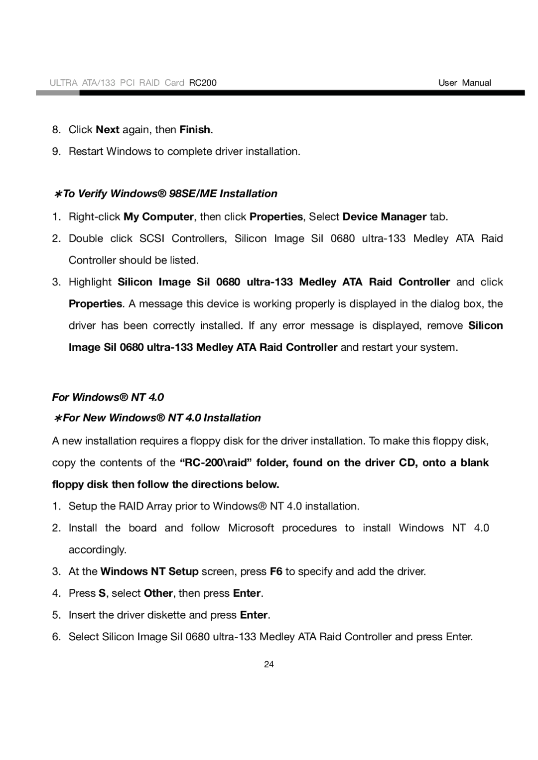 Rosewill RC200 user manual ＊To Verify Windows 98SE/ME Installation, For Windows NT ＊For New Windows NT 4.0 Installation 