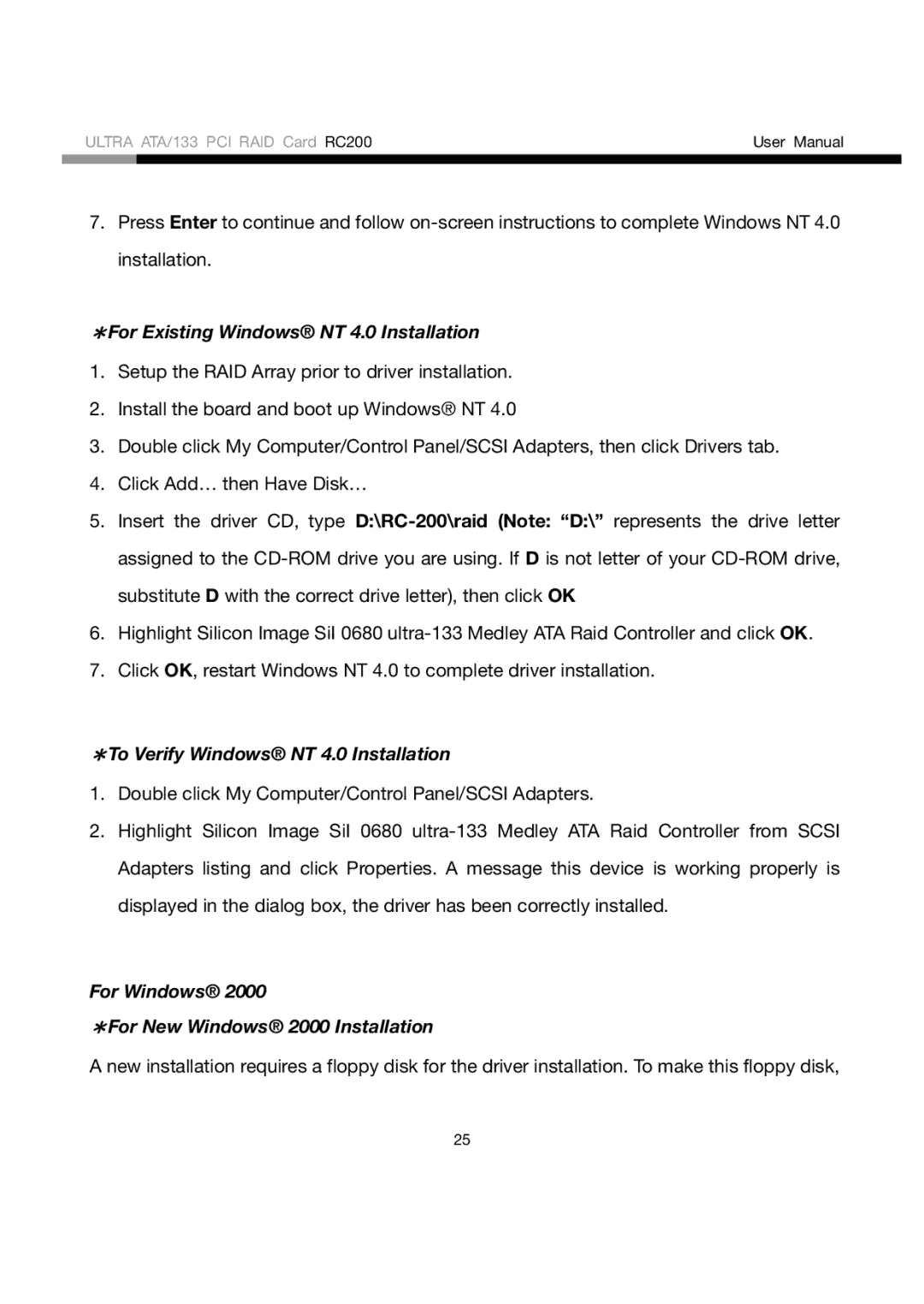 Rosewill RC200 user manual ＊For Existing Windows NT 4.0 Installation, ＊To Verify Windows NT 4.0 Installation 