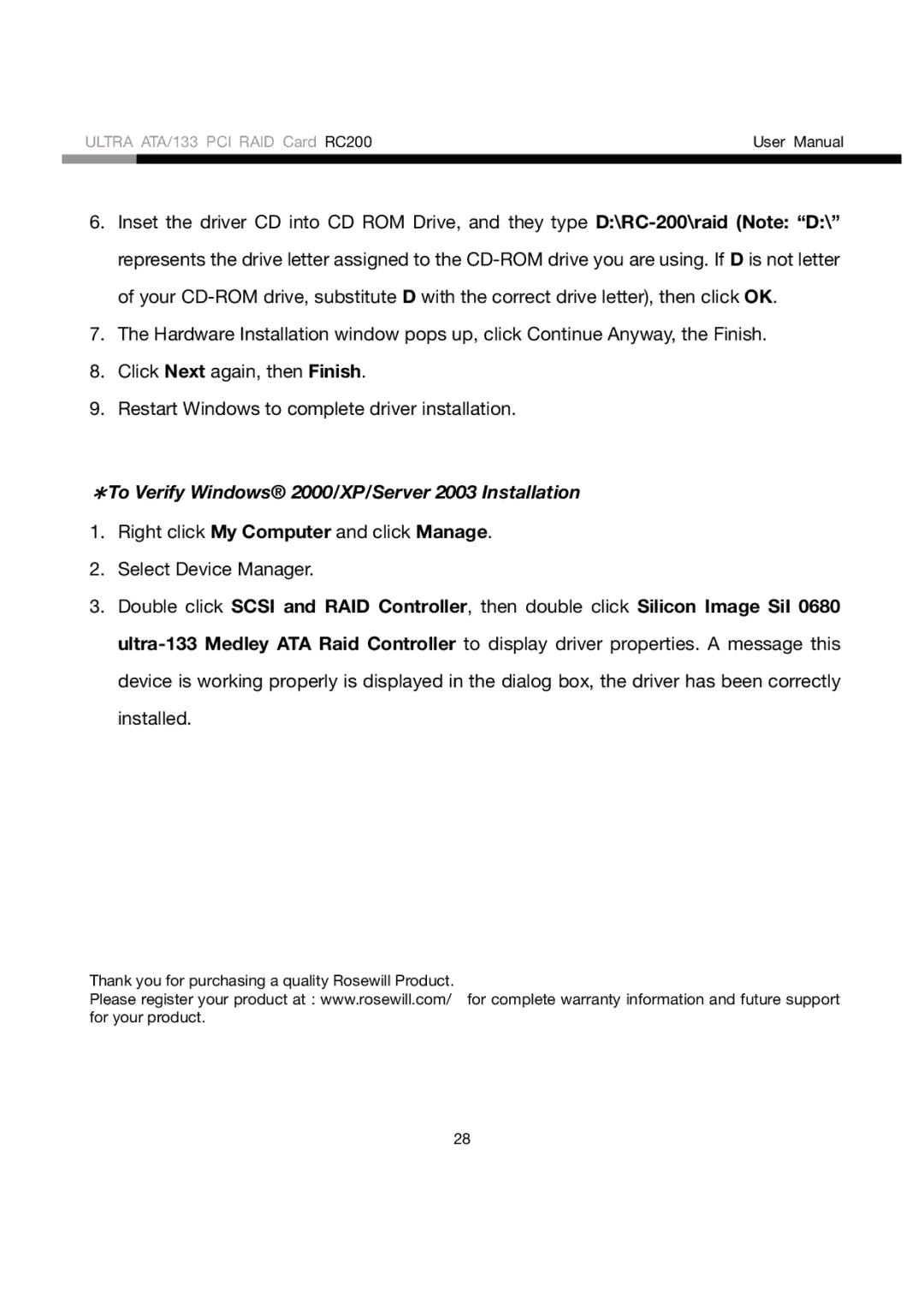 Rosewill RC200 user manual ＊To Verify Windows 2000/XP/Server 2003 Installation 